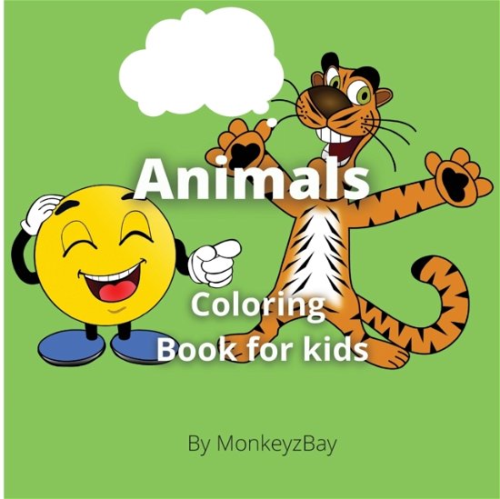 Cover for Monkeyzbay · Animals Coloring Book for Kids (Paperback Book) (2021)