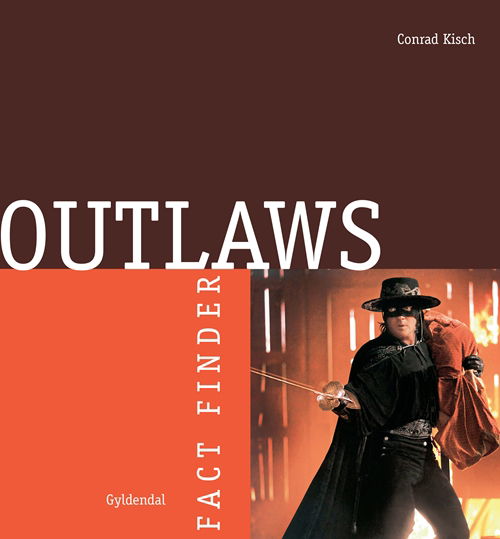 Cover for Conrad Kisch · Fact Finder: Outlaws (Sewn Spine Book) [1er édition] (2010)