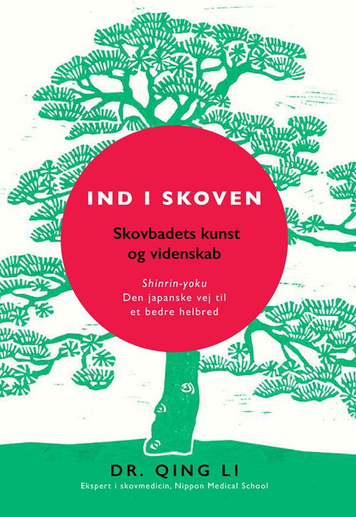 Cover for Dr Qing Li · Ind i skoven (Innbunden bok) [1. utgave] (2019)