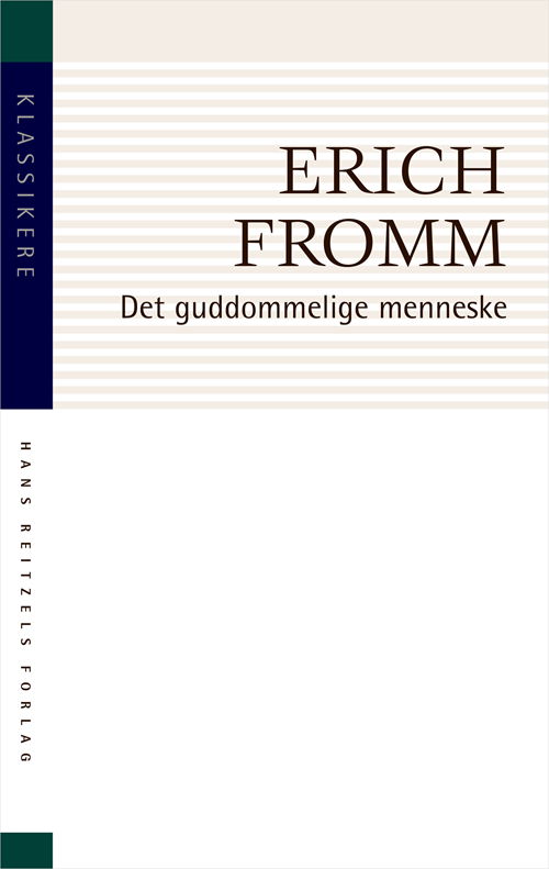 Cover for Erich Fromm · Klassikere: Det guddommelige menneske (Poketbok) [2:a utgåva] (2020)