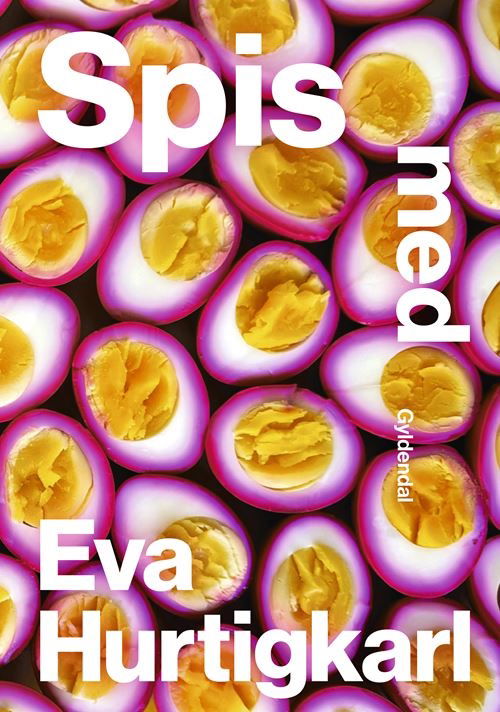 Cover for Eva Hurtigkarl · Spis med (Innbunden bok) [1. utgave] (2025)