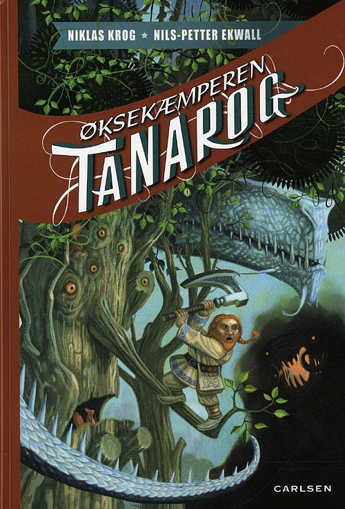 Cover for Niklas Krog · Øksekæmperen Tanarog (Bound Book) [1. wydanie] (2009)