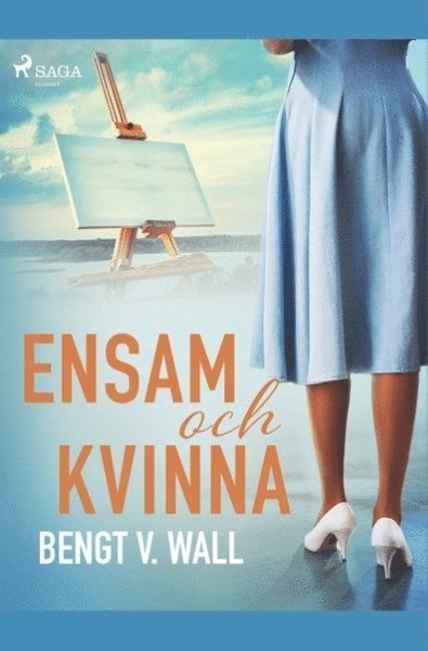 Cover for Bengt V. Wall · Ensam och kvinna (Book) (2019)