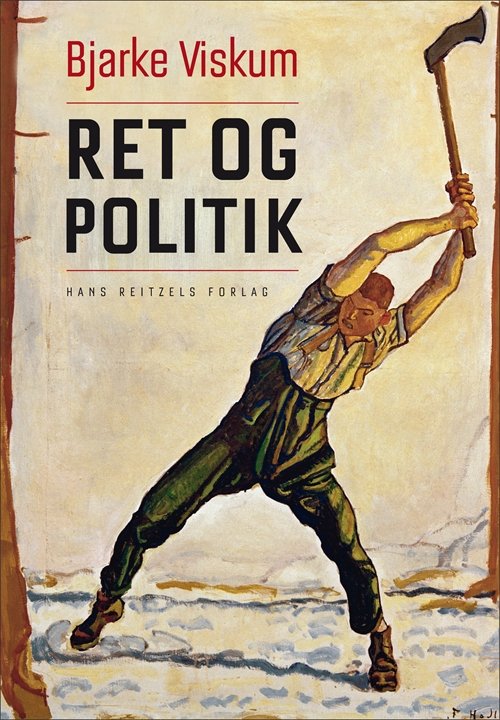 Cover for Bjarke Viskum · Ret og politik (Heftet bok) [1. utgave] (2014)