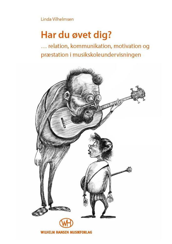 Cover for Linda Vilhelmsen · Har du øvet dig? (Paperback Bog) [1. udgave] (2016)