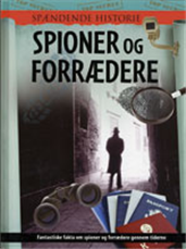 Spændende historie: Spioner og forrædere - James Stewart - Books - Flachs - 9788762711532 - February 22, 2008