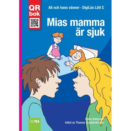 Mias mamma är sjuk - Esma Suleyman - Bøker - DigTea - 9788771692532 - 10. oktober 2016