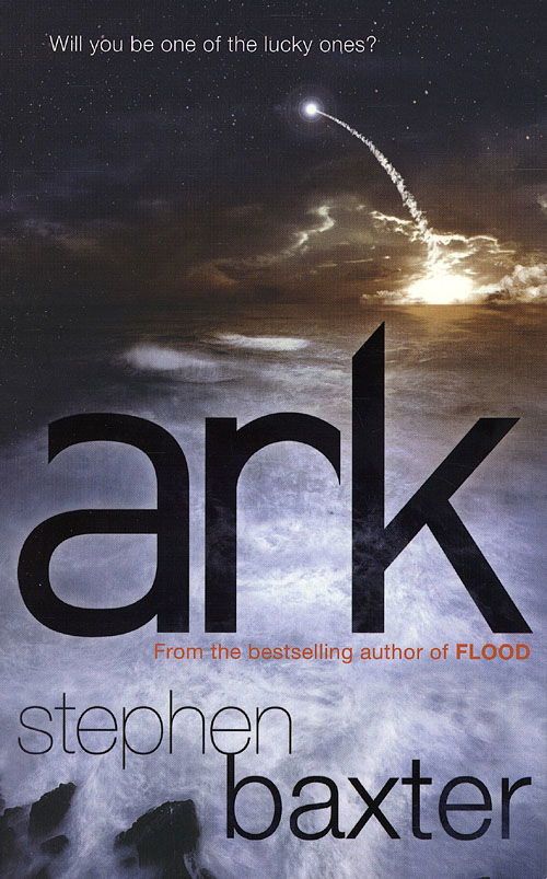 Cover for Stephen Baxter · Ark (Paperback Book) [1º edição] (2010)