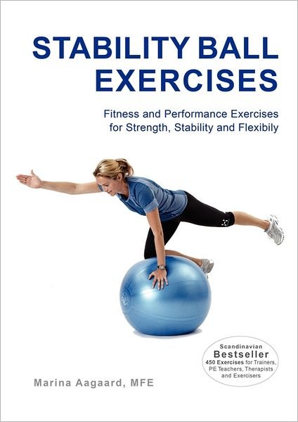 Cover for Marina Aagaard · Stability Ball Exercises (Taschenbuch) (2011)