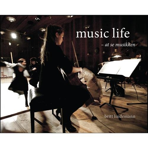 Cover for Britt Lindemann · Music Life (Innbunden bok) [Hardback] (2012)