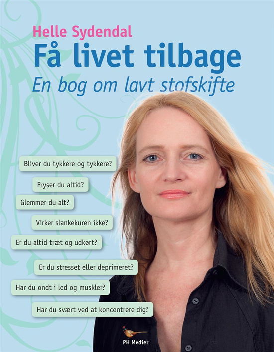 Cover for Helle Sydendal · Få livet tilbage (Paperback Book) [3. Painos] [Paperback] (2020)