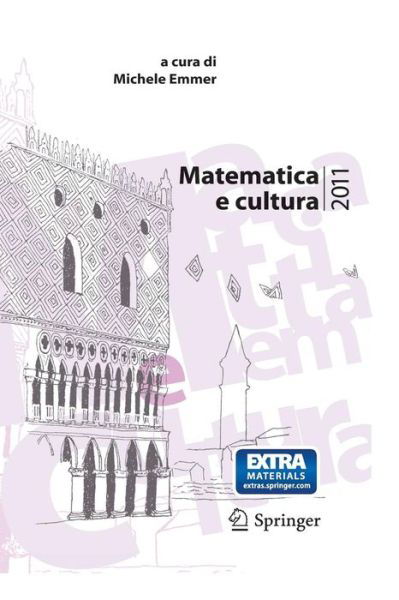 Cover for Michele Emmer · Matematica E Cultura 2011 - Matematica E Cultura (Pocketbok) [2011 edition] (2011)