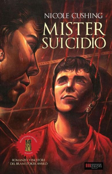 Mister Suicidio - Nicole Cushing - Książki - Independent Legions Publishing - 9788899569532 - 7 lipca 2017