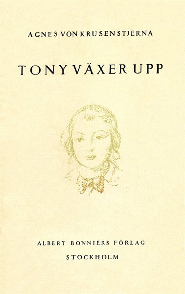 Cover for Agnes von Krusenstjerna · Tony-trilogin: Tony växer upp: scener ur ett barndomsliv (ePUB) (2015)