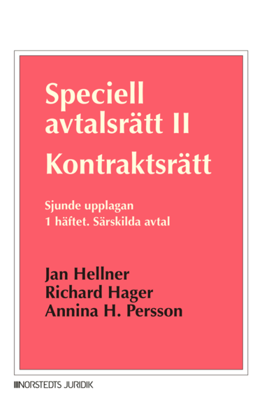 Cover for Annina H. Persson · Speciell avtalsrätt II : kontraktsrätt, Första häftet - Särskilda avtal (Book) (2019)