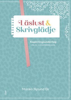 Cover for Marika Nylund Ek · Läslust och Skrivglädje - Kopieringsunderlag för läs- och skrivundervisning (Spiralbuch) (2022)