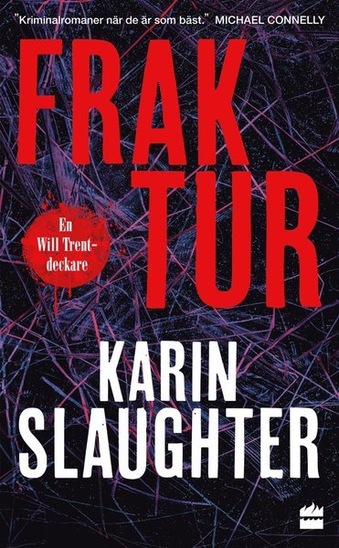 Will Trent: Fraktur - Karin Slaughter - Książki - HarperCollins Nordic - 9789150944532 - 11 września 2019