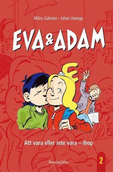 Cover for Måns Gahrton · Eva &amp; Adam: Att vara eller inte vara - ihop (ePUB) (2013)