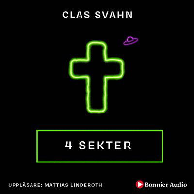 Cover for Clas Svahn · Fyra sekter (Audiobook (MP3)) (2019)