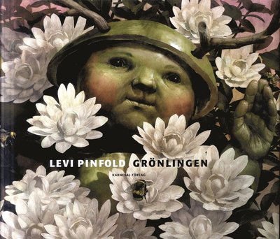 Grönlingen - Levi Pinfold - Books - Karneval förlag - 9789187207532 - January 4, 2016