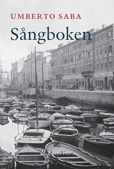 Cover for Umberto Saba · Sångboken (Paperback Book) (2018)