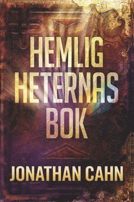 Hemligheternas bok - Jonathan Cahn - Livres - Semnos förlag - 9789187827532 - 30 novembre 2016