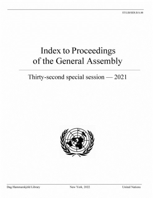 Cover for Dag Hammarskjeld Library · Index to proceedings of the General Assembly: thirty-second  special session - 2021 - Bibliographical series (Paperback Book) (2022)