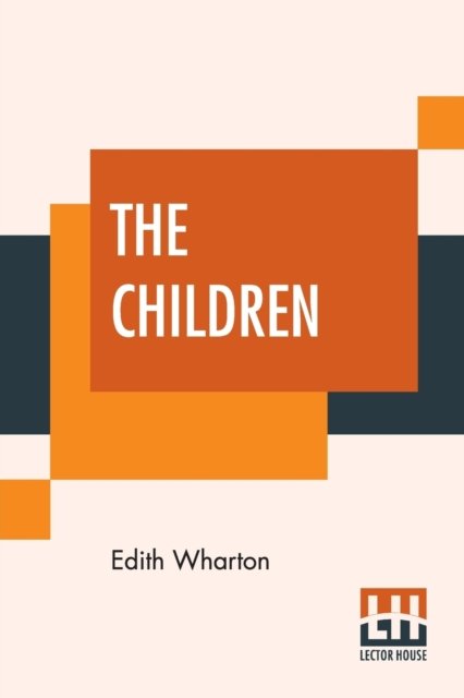 Cover for Edith Wharton · The Children (Paperback Bog) (2019)