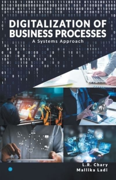 Cover for Dr L R Chary · DIGITALIZATION OF BUSINESS PROCESSES - A Systems Approach. (Pocketbok) (2022)