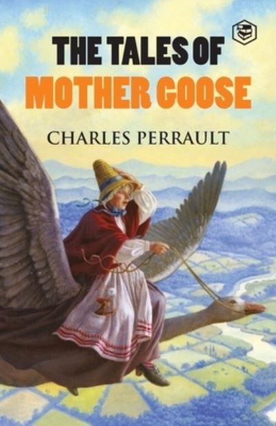 Cover for Charles Perrault · The Tales of Mother Goose (Paperback Bog) (2021)