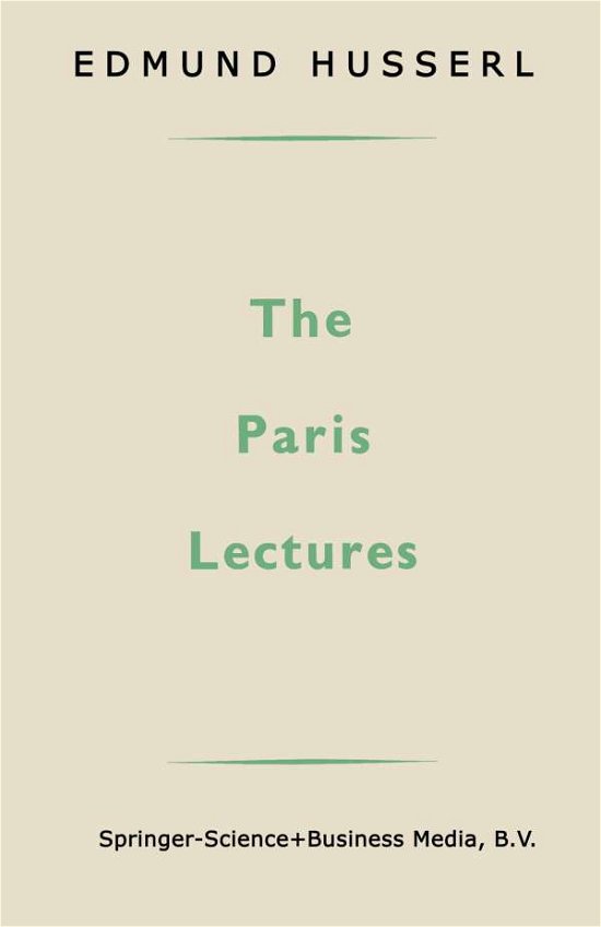 The Paris Lectures - Edmund Husserl - Livros - Springer - 9789401756532 - 1964