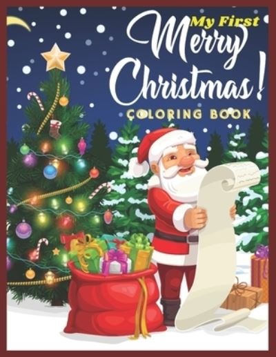 My First Merry Christmas Coloring Book - Xoss Publication - Livros - Independently Published - 9798565481532 - 15 de novembro de 2020