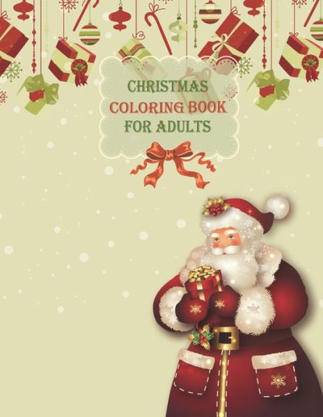 Cover for Asher Evangeline Felix · Christmas Coloring Book For Adults (Paperback Book) (2020)