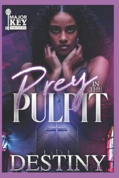 Cover for Destiny · Prey in the Pulpit (Paperback Bog) (2020)