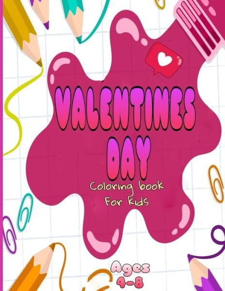 Cover for Fm Edition Coloring Book · Valentines Day Coloring Book for Kids Ages 4-8 (Pocketbok) (2020)