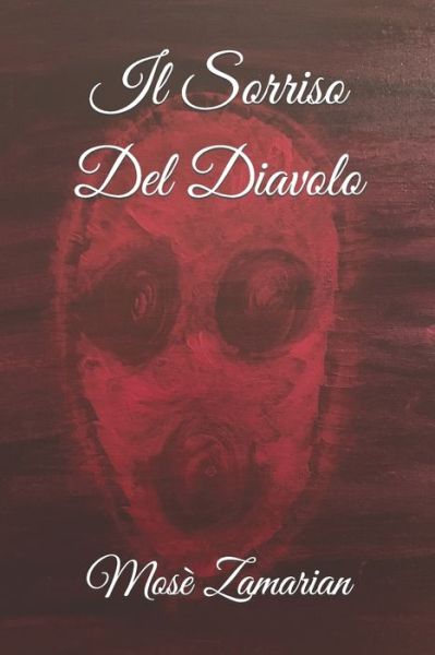 Cover for Mose Zamarian · Il Sorriso Del Diavolo (Paperback Book) (2020)