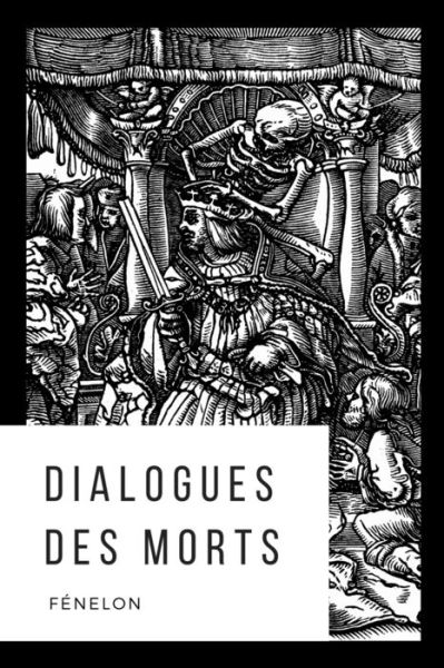 Cover for Fenelon · Dialogues des Morts (Paperback Book) (2020)