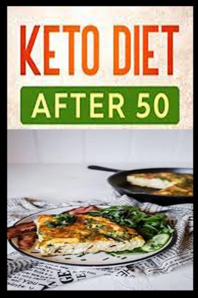 Cover for David King · Keto diet AFTER 50 (Paperback Book) (2020)