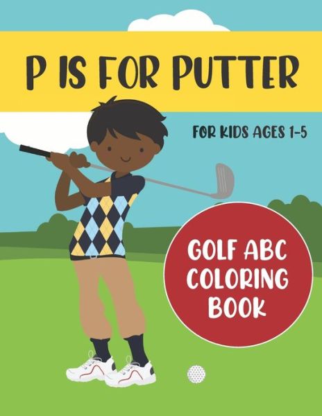 Cover for Tweedy Press · P is for Putter (Paperback Bog) (2020)