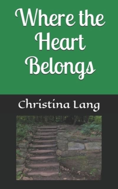 Cover for Christina Lang · Where the Heart Belongs (Paperback Book) (2020)