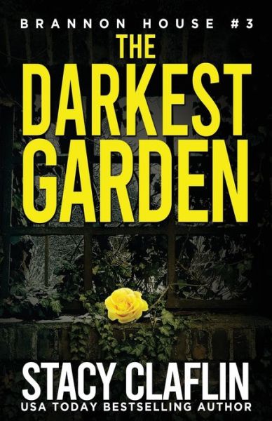 Cover for Stacy Claflin · The Darkest Garden (Paperback Book) (2020)