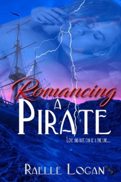 Cover for Raelle Logan · Romancing A Pirate (Paperback Book) (2020)