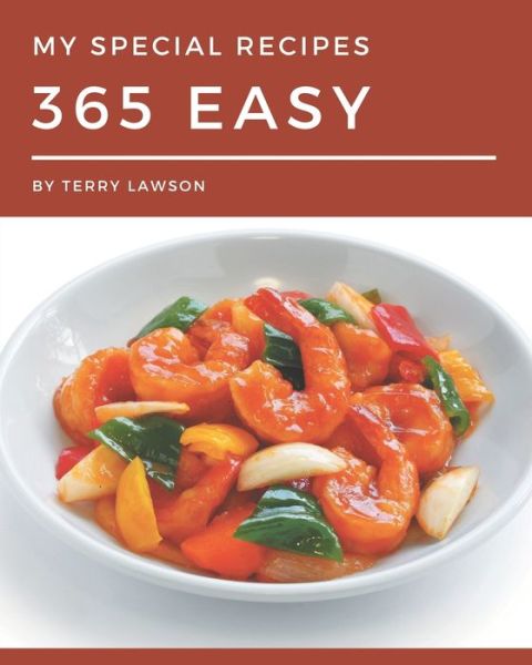 Cover for Terry Lawson · My 365 Special Easy Recipes (Paperback Book) (2020)