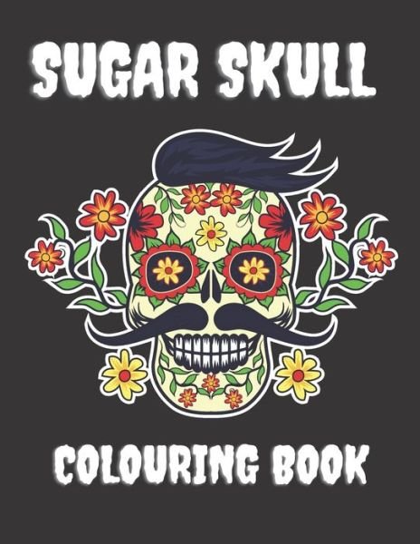 Cover for Mgz Publishing · Sugar Skull Colouring Book (Paperback Bog) (2020)
