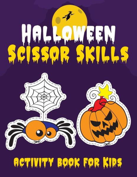 Cover for Boo! Publishing · Halloween Scissor Skills activity Book for kids (Pocketbok) (2020)