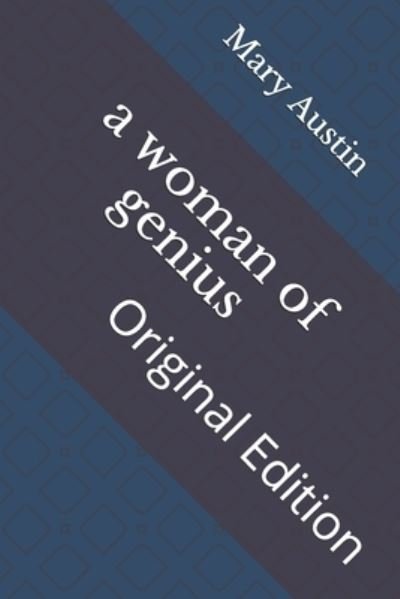 Cover for Mary Hunter Austin · A woman of genius (Pocketbok) (2021)
