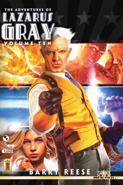 The Adventures of Lazarus Gray Volume Ten - Barry Reese - Books - Independently Published - 9798783489532 - December 13, 2021