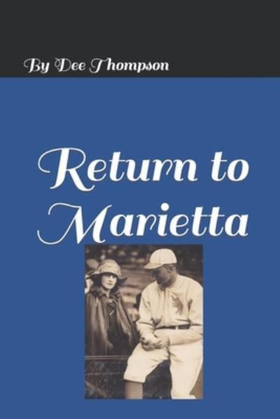 Cover for Dee Thompson · Return to Marietta (Book) (2022)