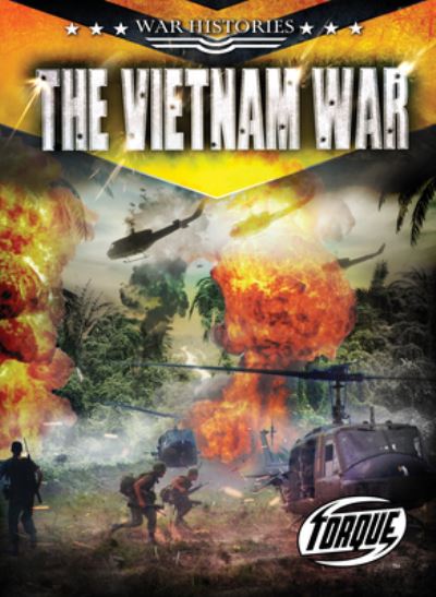 Cover for Alex Monroe · The Vietnam War - War Histories (Hardcover Book) (2023)