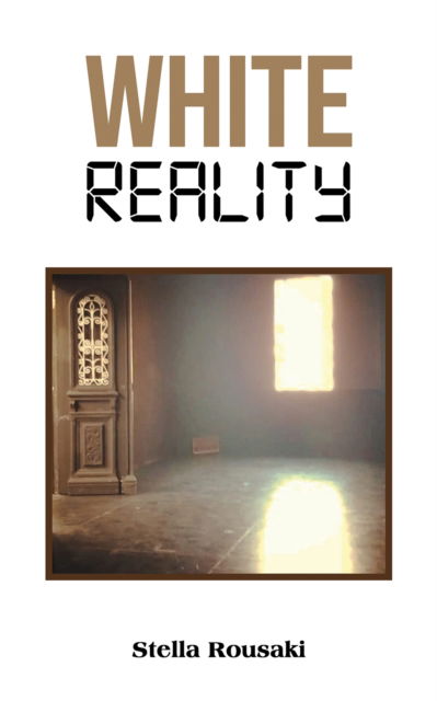 Cover for Stella Rousaki · White Reality (Paperback Book) (2024)